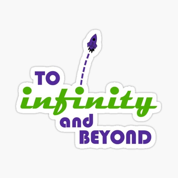 To infinity and beyond